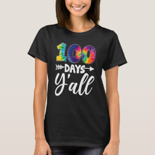 Camiseta Tie Dye 100 Dias Y'all 100th Day Of School Teache