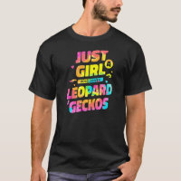 Tie Dye Apenas Uma Menina Que Ama Leopard Geckos R