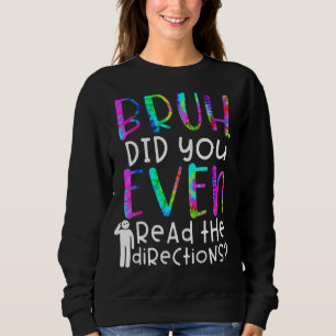 Camiseta Tie Dye Cote, Bruh Você Leu A Direção