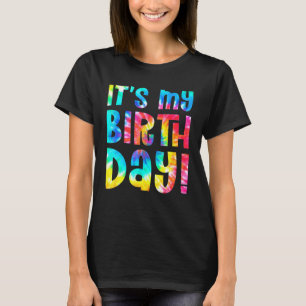 Camiseta Tie Dye É o meu aniversário Mulheres Crianças Aniv