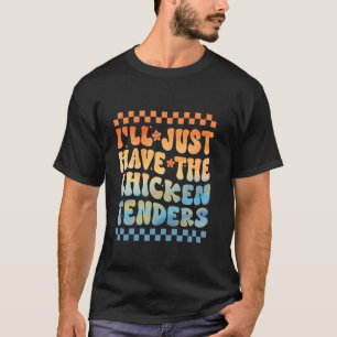 Camiseta Tie Dye, Eu Só Vou Ter O Chicken Fazendo O Groovy