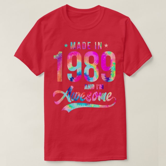 Camiseta Tie Dye Fez Em 1989 Eu Sou Incrível 33 Anos 33 (Frente do Design)