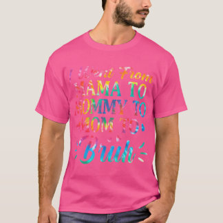 Camiseta Tie Dye Fui Da Mãe Para A Mamãe Para A Mãe Para O 