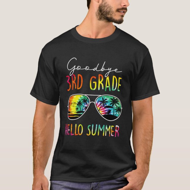 Camiseta Tie Dye Goodbye 3Rd Grade Hello Summer Last Day Of (Frente)