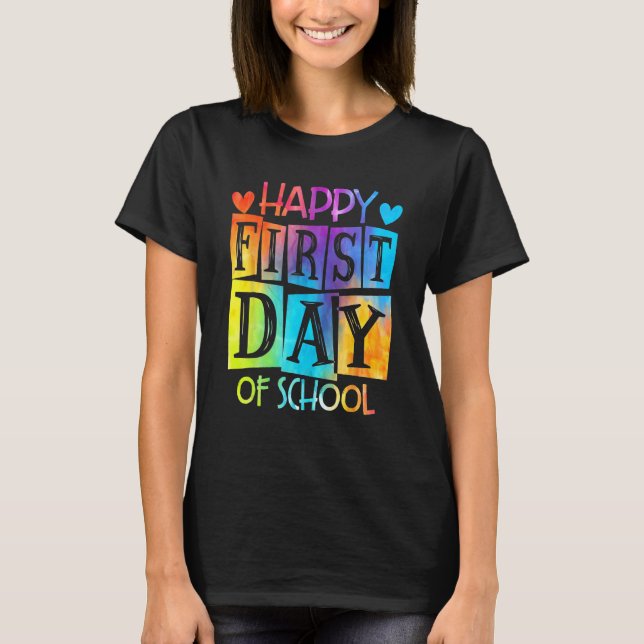 Camiseta Tie Dye Happy Primeiro Dia De Professora Filha De  (Frente)