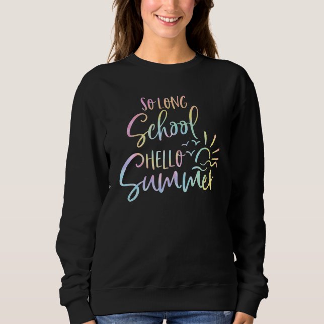 Camiseta Tie Dye Long School Hello Summer, Dia Passado (Frente)