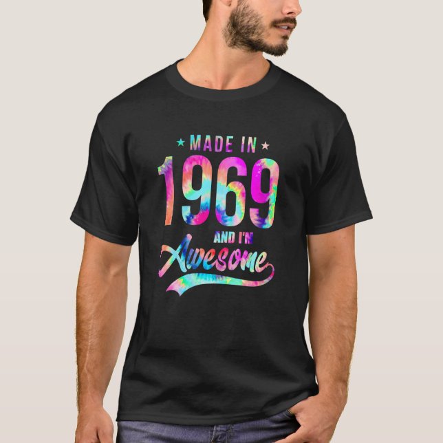 Camiseta Tie Dye Made in 1969 Eu sou incrível 53 anos 53 (Frente)