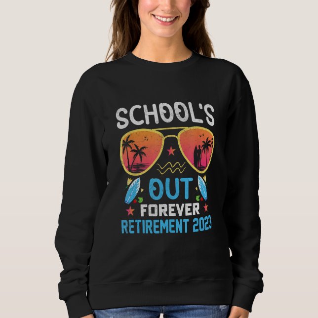 Camiseta Tie Dye School s Out Forever Retirement Teacher Re (Frente)