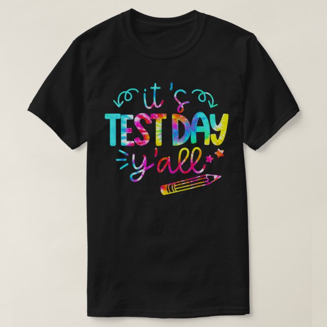 Camiseta Tie Dye Test Day Teacher It Day (Frente do Design)