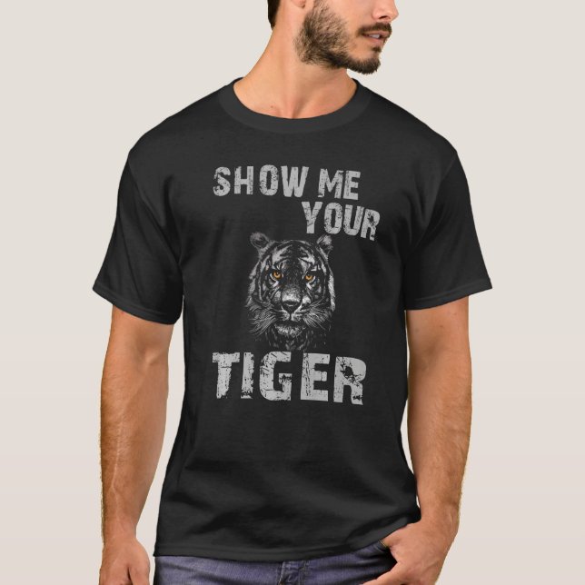 Camiseta Tiger Face Mostra-Me O Tigre (Frente)