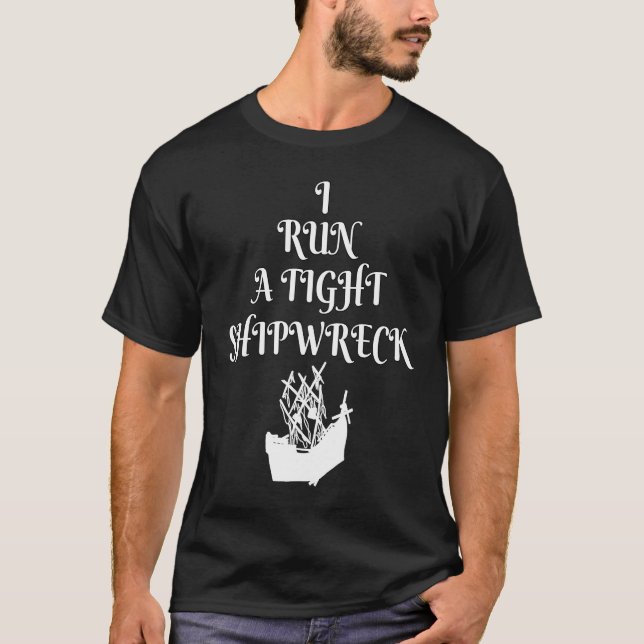 Camiseta Tight Shipwreck  Mom Household Boss Wife (Frente)