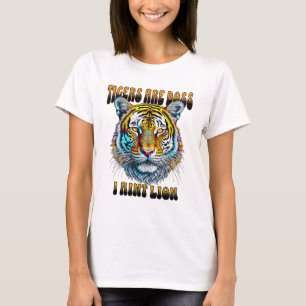 Camiseta Tigres são Chefes   Eu Não Estou Mentindo