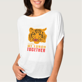 Camiseta Tigresa - Hoje Almoçamos Juntos