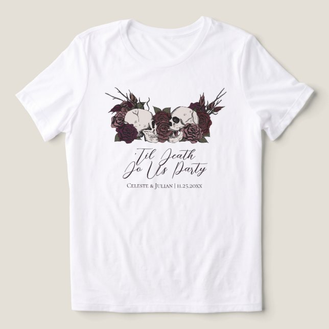 Camiseta Til Death Do Us Party Gothic Wedding Party (Design frontal)