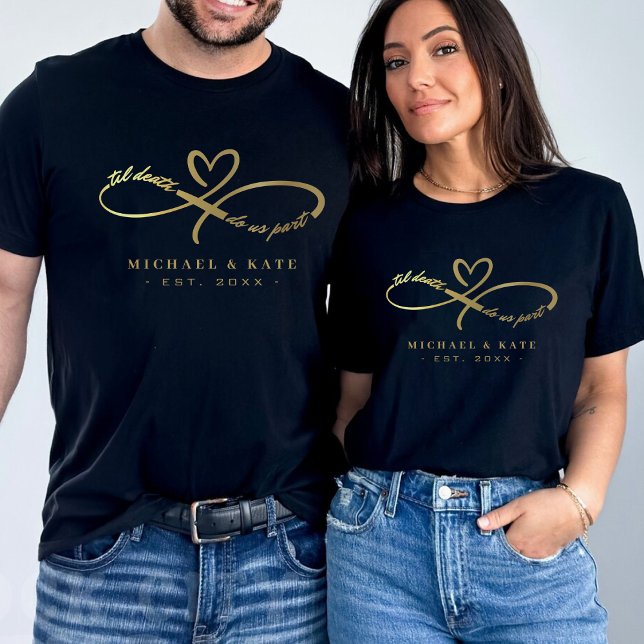 Camiseta Til Death Nos Parte Do Símbolo Infinito Preto E Do (Til Death Do Us Part Black & Gold Infinity Symbol T-Shirt
)