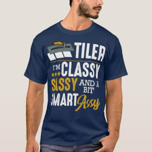 Camiseta Tiler Classy Sassy Bit Smart Assy