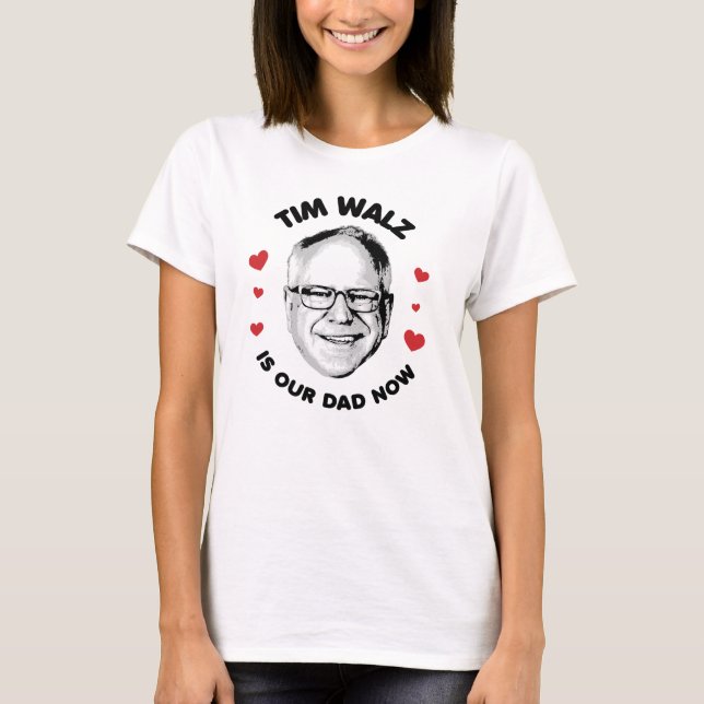 Camiseta Tim Walz é nosso pai agora (Frente)