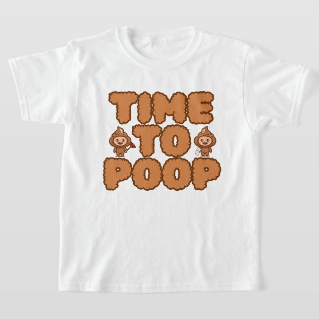 Camiseta Time To Poop Funny (Postura )