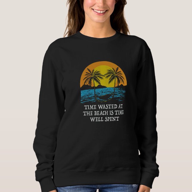 Camiseta Time Wasted at the Beach Ocean  Sayings (Frente)