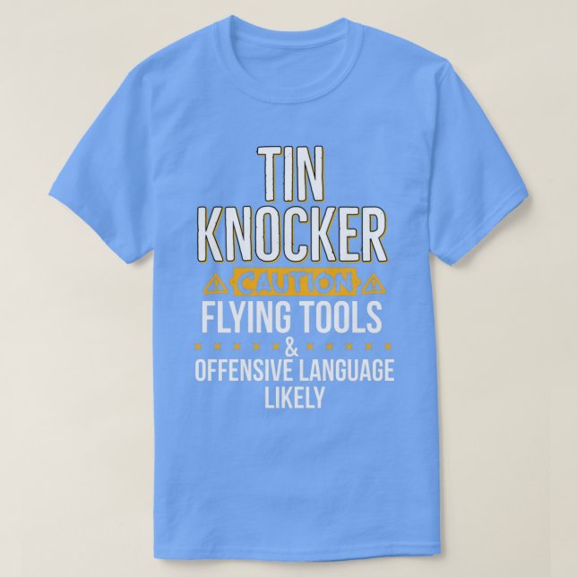 Camiseta Tin Knocker Funny Metal Worker (Frente do Design)