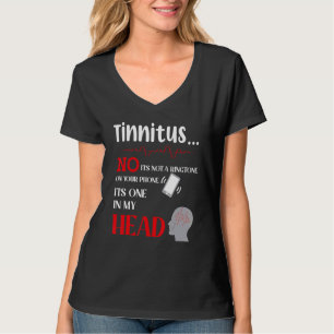 Camiseta Tinnitus Não é um toque no seu telefone