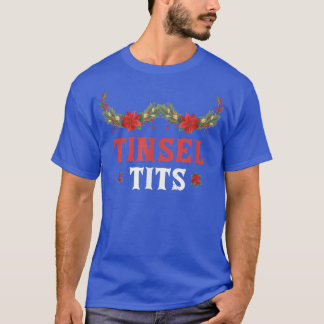 Camiseta Tinsel TitsJingle Ball Matching Family Xmas