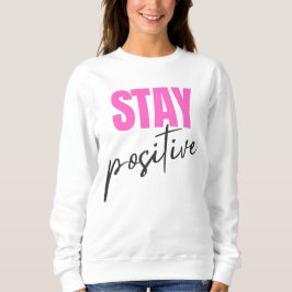 Camiseta Tinta Rosa e Preta Moderna Mantenha-se Positivo In