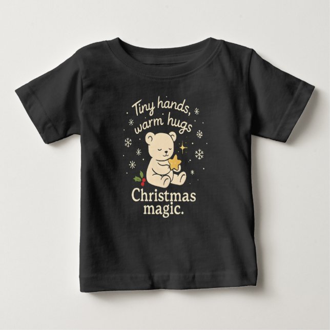 Camiseta Tiny Hands, Warm Hugs, Christmas Magic Baby T-Shir (Frente)