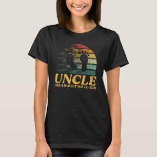 Camiseta Tio Como Um Pai, Mas Homens Muito Mais Frescos Vin