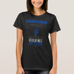 CAMISETA TIO DE IGREJA COMO UM TIO REGULAR, MAS MAIS FRIO