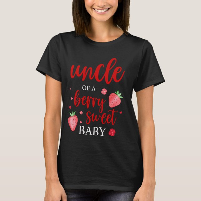 Camiseta Tio De Um Morango Doce Bebê Morango Primeiro B (Frente)