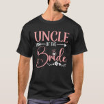 Camiseta Tio Do Chá de panela De Casamento Da Noiva<br><div class="desc">Tio Da Família Chá de panela De Casamento Da Noiva</div>