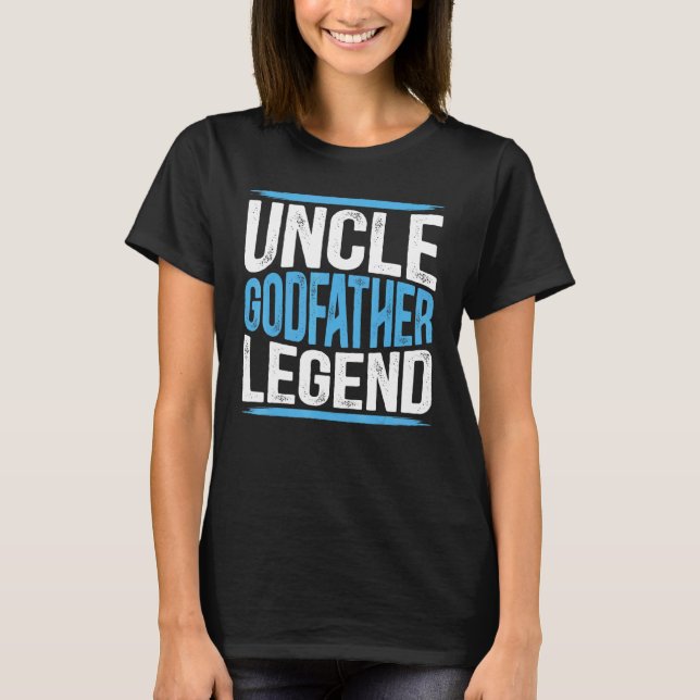 Camiseta Tio Goddad Legend Orgulhoso Tio Melhor (Frente)