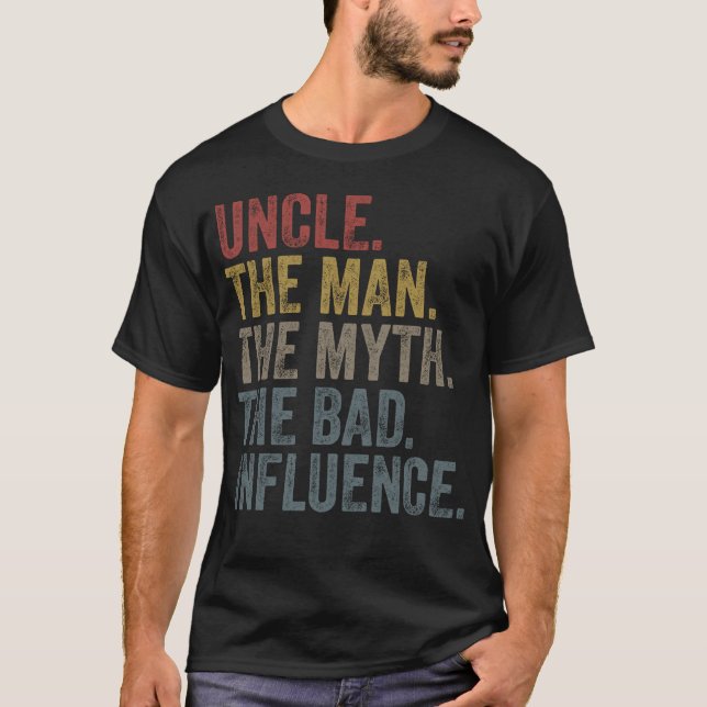 Camiseta Tio O Homem O Mito A Má Influência (Frente)