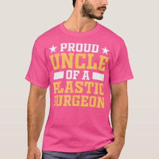 Camiseta Tio Orgulhoso Da Cirurgia De Cirurgiões Plásticos