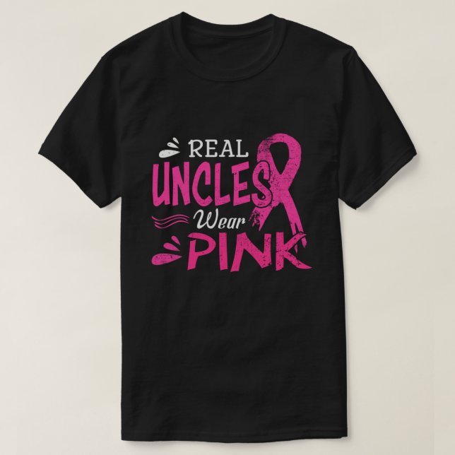 Camiseta Tios de Verdade Usam Rosa Conscientização sobre Câ (Frente do Design)