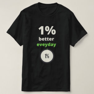 Camiseta Típica de citação motivacional diária 1% melhor