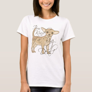 Camiseta Tipo de I'm da chihuahua de um design gráfico da