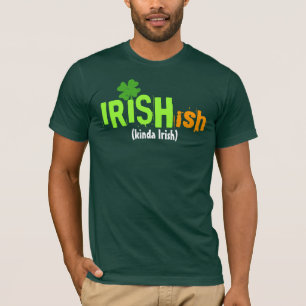 Camiseta Tipo do Irlandês-ish de Irishish do irlandês