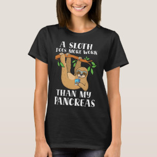 Camiseta Tipo Onederful Preguiçoso Cute Sloth Tipo 1 Diabet