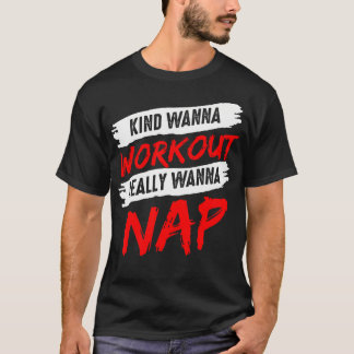 Camiseta Tipo Quer Trabalhar Realmente Quer Dormir, Gym Mãe