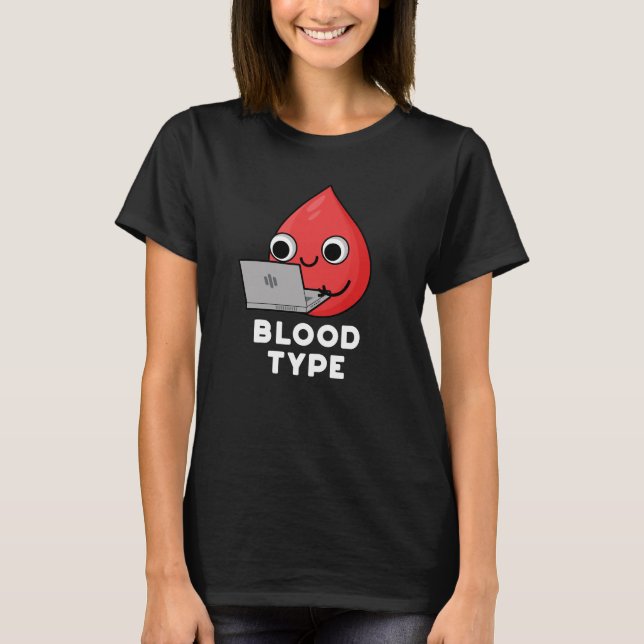 Camiseta Tipo Sanguíneo Engraçado Sangue Largura Arrepio BG (Frente)