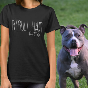 Camiseta Tipografia Branca Pitbull Cabelo Não Me Importa