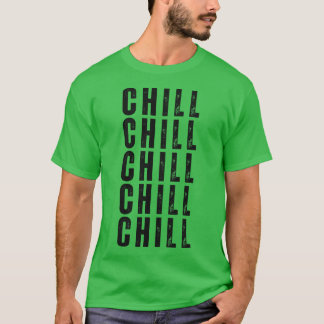Camiseta Tipografia Da Cultura Chill Dizendo Retro Vintage