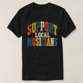 Camiseta Tipografia de Música Vintage Apoie Músicos Locais