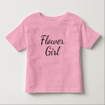 Camiseta Tipografia de Script de Menina Flor a Rosa<br><div class="desc">Escrita da Flower Girl a rosa. Ou escolha outra cor de camisa. Bonito presente para a florista!</div>