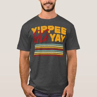 Camiseta Tipografia De Yippee Ki Yay Da Vintage