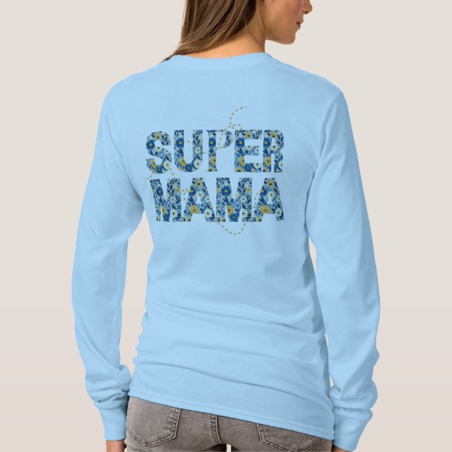 Camiseta Tipografia Floral Super Mama Na moda (Verso)