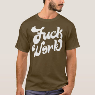 Camiseta Tipografia Humorística do Trabalho Design 1