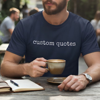 Camiseta Tipografia Minimalista Clássica Azul Marinho Citaç
